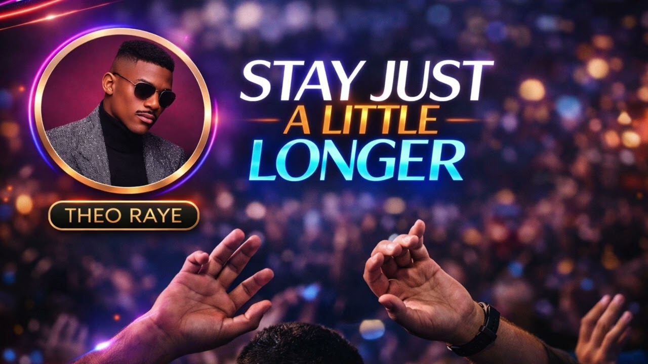 STAY JUST A LITTLE LONGER - THEO RAYE