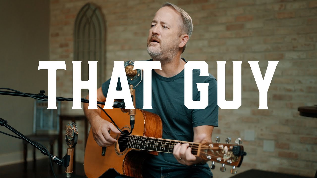 Andy Gullahorn - That Guy