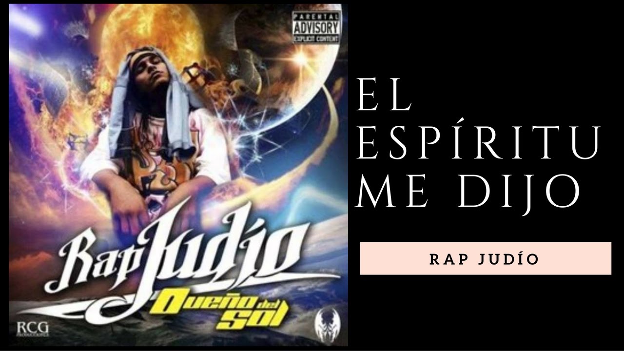 Rap Judio - El Esp&iacute;ritu me Dijo