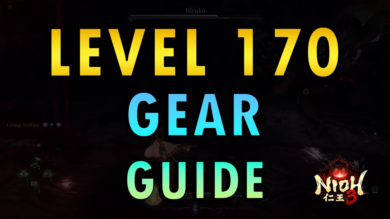 Nioh 3 &ndash; How to Farm Level 170 Gear Fast