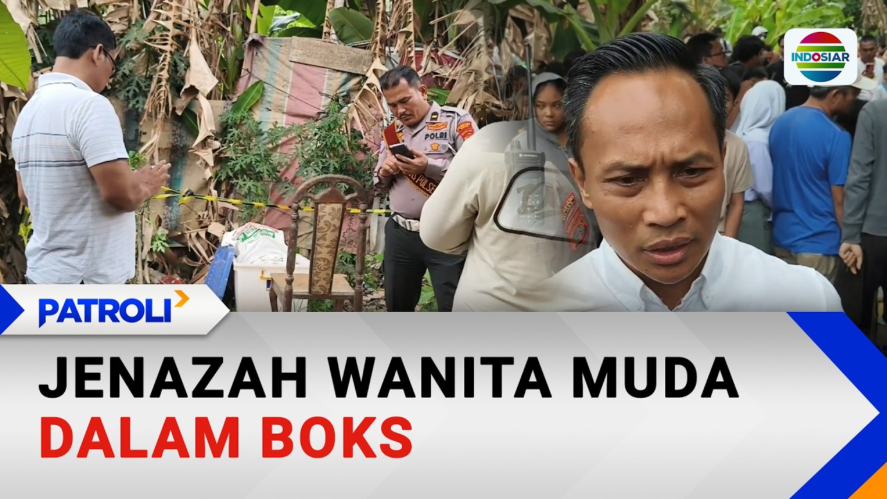 Jenazah Wanita Muda dalam Boks | Patroli