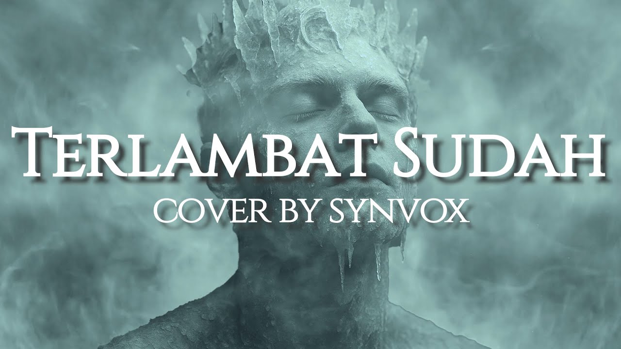 TERLAMBAT SUDAH - PANBERS || COVER BY SYNVOX | ROCK VERSION