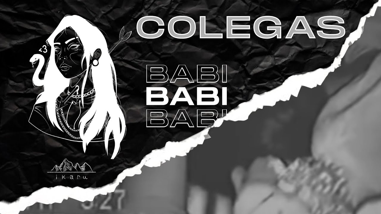 babi - colegas ﹝slowed & reverb﹞
