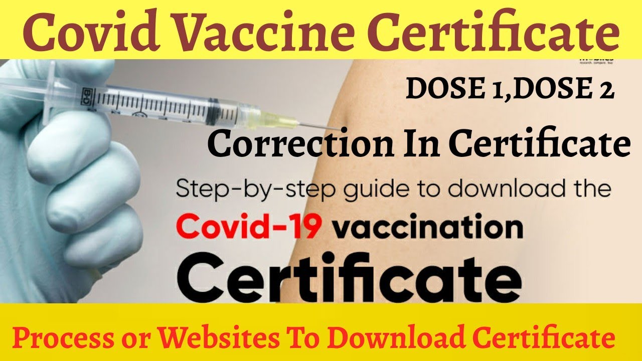 How To Download Covid Certificate &bull; Covid Certificate Download Process With Correction