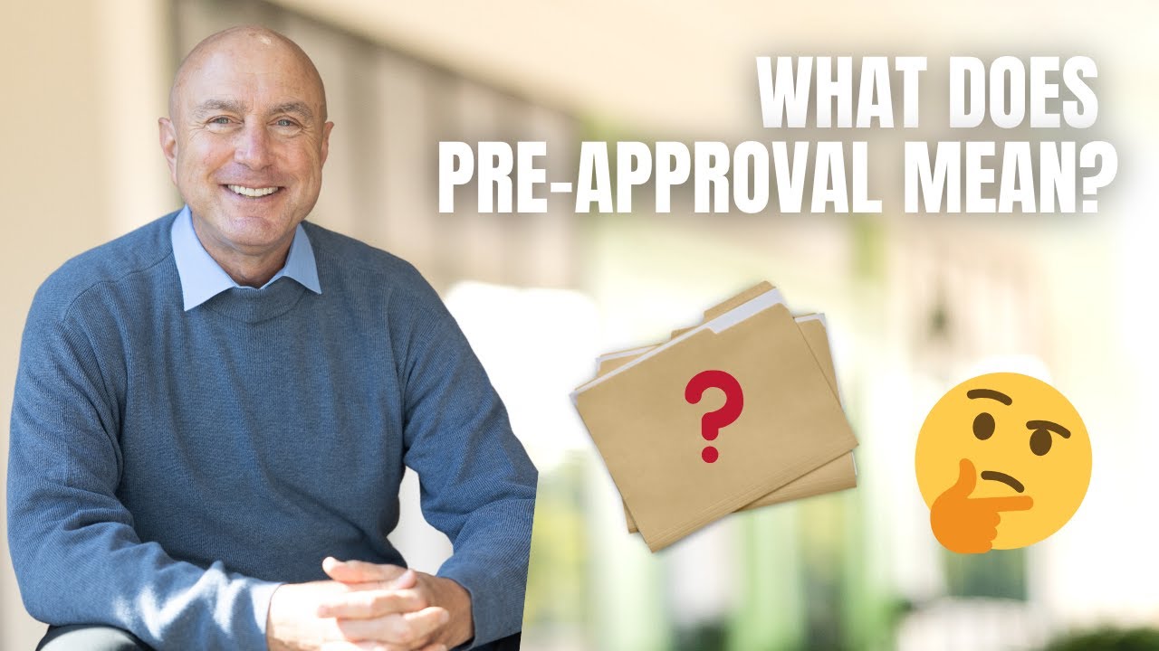 What Does Pre-approval Mean?