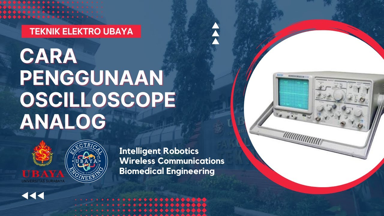 Menguasai Alat Penting: Cara Penggunaan Oscilloscope yang Efektif untuk Keperluan Elektronik Anda