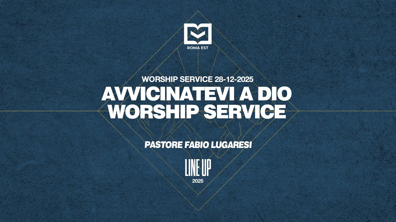 WORSHIP SERVICE - Domenica 28 Dicembre 2025