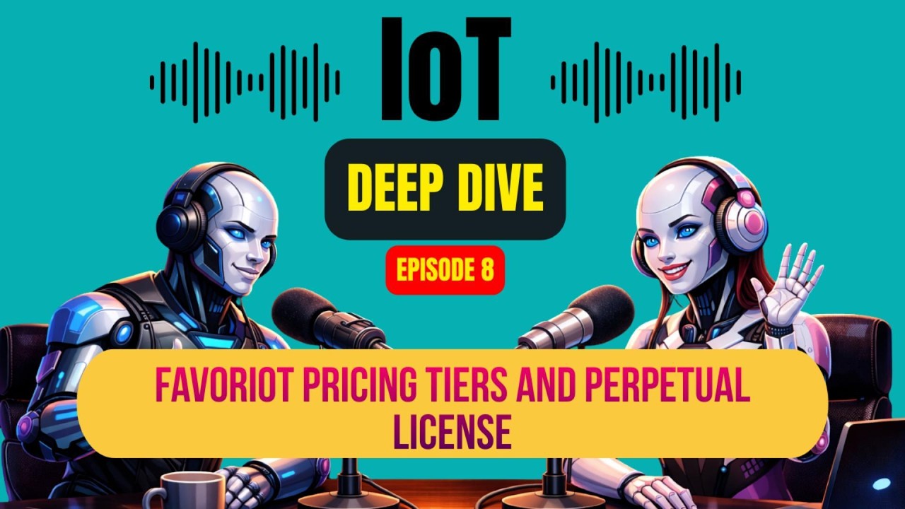 IoT Deep Dive - Episode 8 (Favoriot Pricing Tiers and Perpetual License)