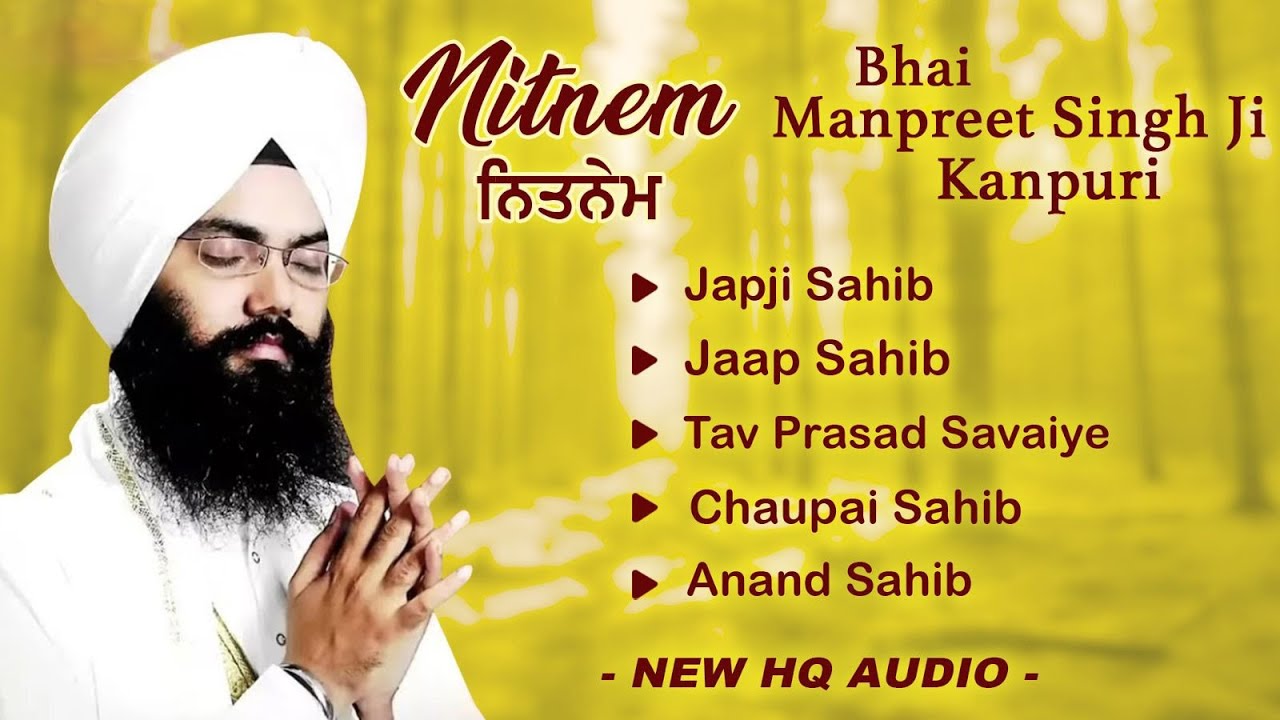 Fast Nitnem Panj Bania Da Path - Bhai Manpreet Singh Ji Kanpuri | GurbaniKirtan | ਨਿਤਨੇਮ ਪੰਜ ਬਾਣੀਆ
