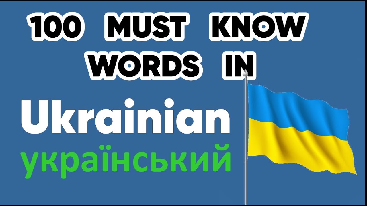 100 Essential Words to Know in Ukrainian for Tourists | Learn Ukrainian