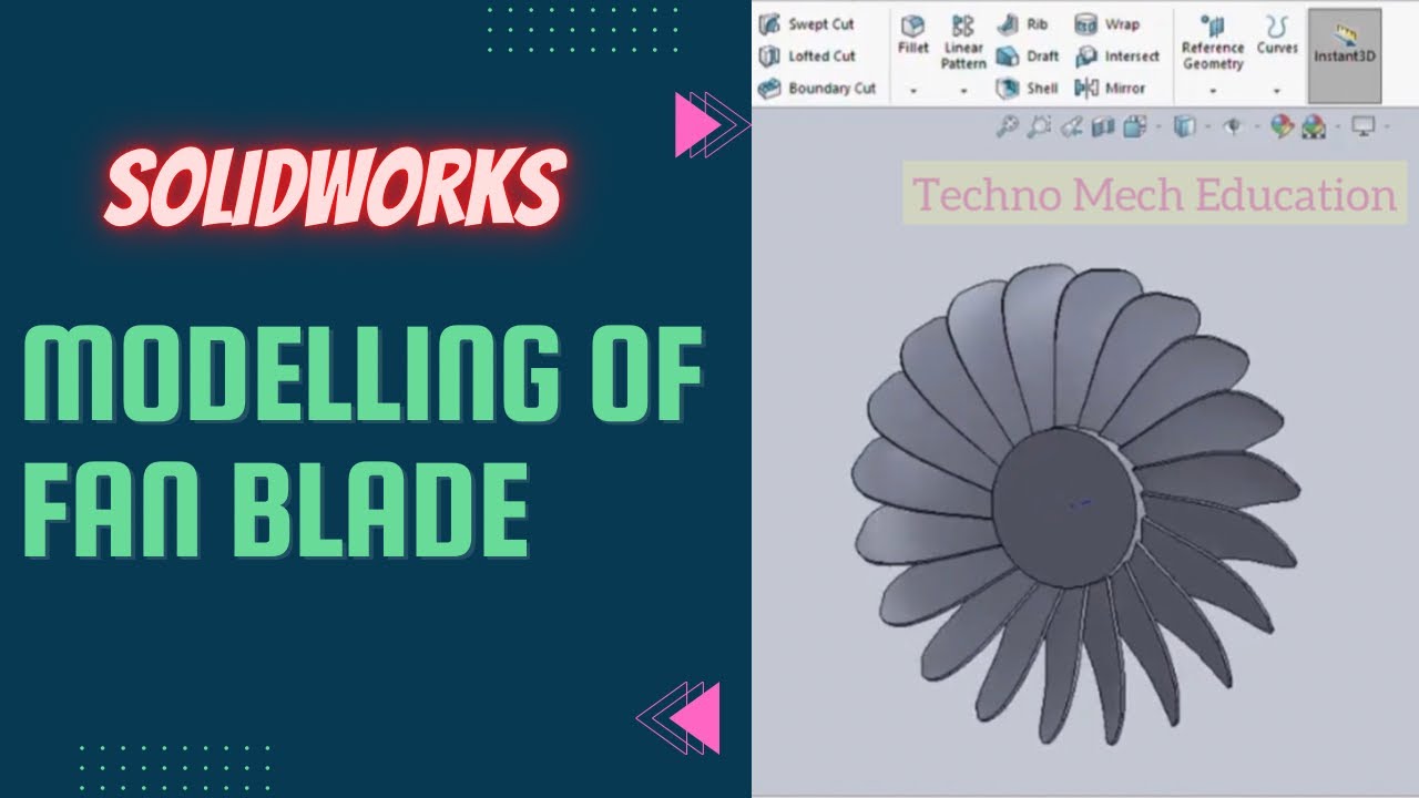 Modelling of Fan blade in Solidworks | Tutorials-TME #solidworks #fanblade #cad