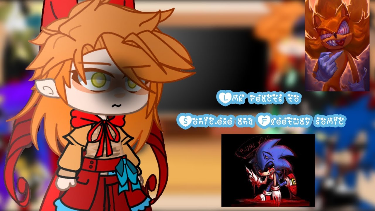 |Lmk reacts to Sonic.exe and Fleetway sonic|og idea|⚠️ blood and gore ⚠️|