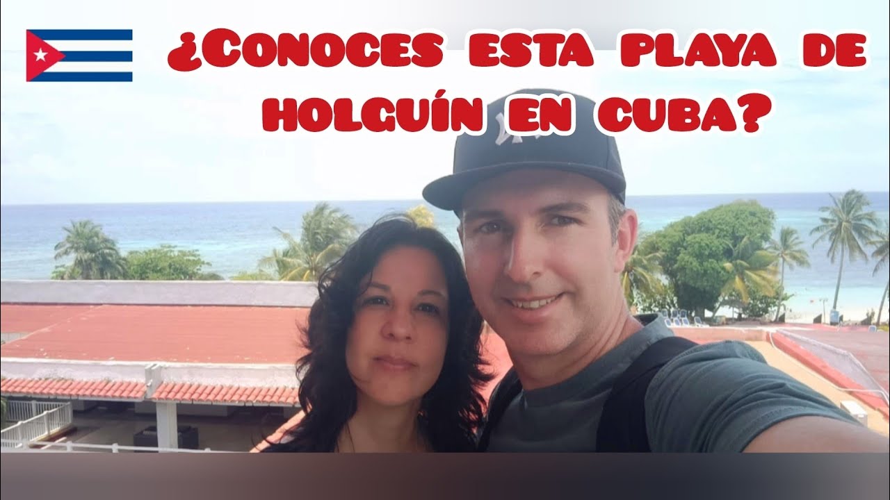 PLAYA GUARDALAVACA EN HOLGUÍN CUBA | CU | Ep. 22