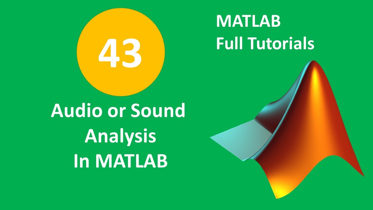 MATLAB Tutorial for Beginners 43 - Audio Analysis Using MATLAB | Audio Analysis in MATLAB