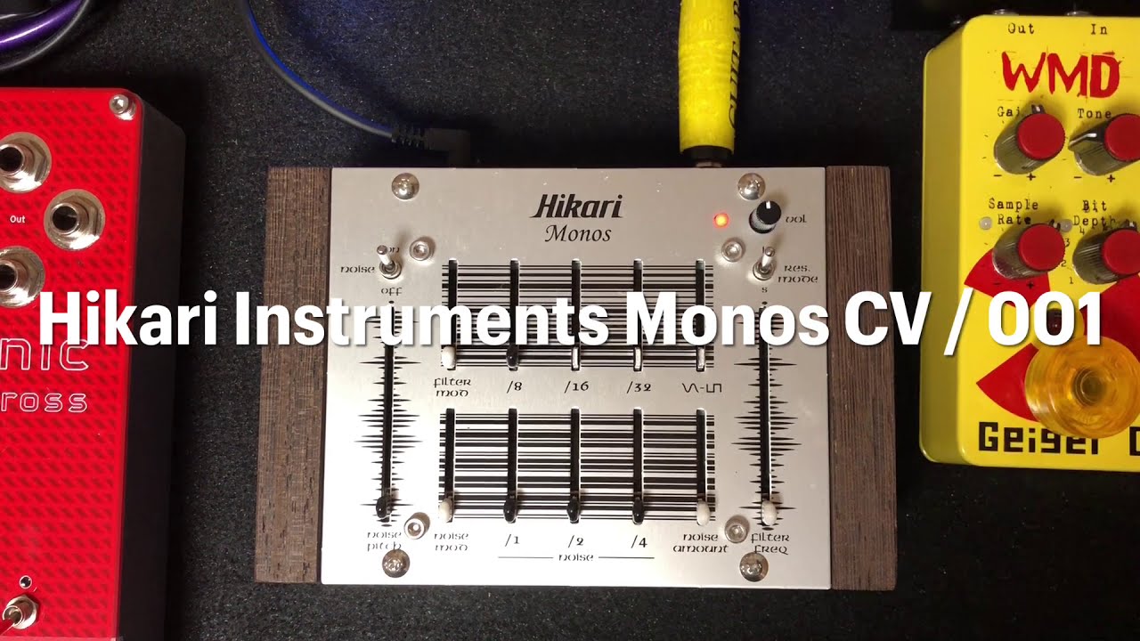 Hikari Instruments Monos CV / 001