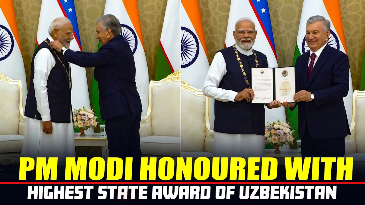 LIVE: PM Narendra Modi conferred upon &lsquo;Oliy Darajali Do&rsquo;stlik&rsquo; Order in Tashkent | India |Uzbekistan