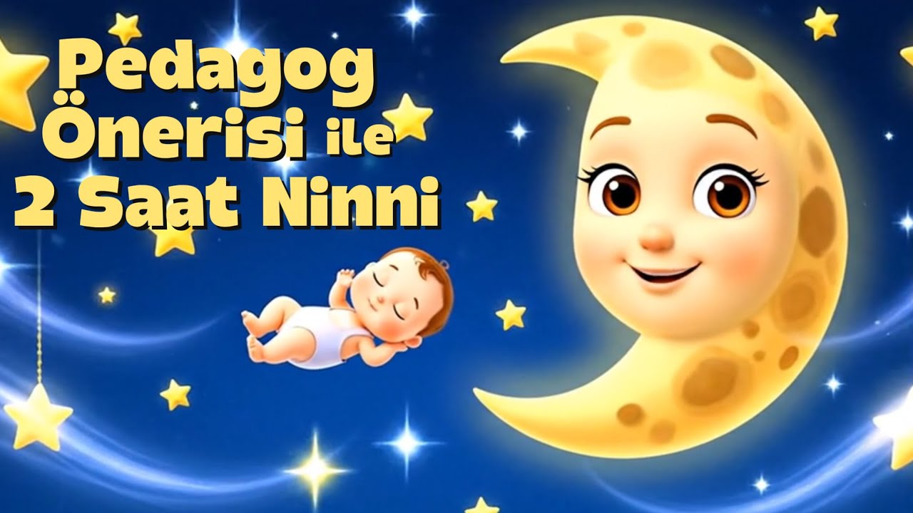 Kolik Bebekler İçin Pedagog Önerili Ninni 🌙 2 Saatlik Anne Sesli Ninni 🌙 Derin Uyku