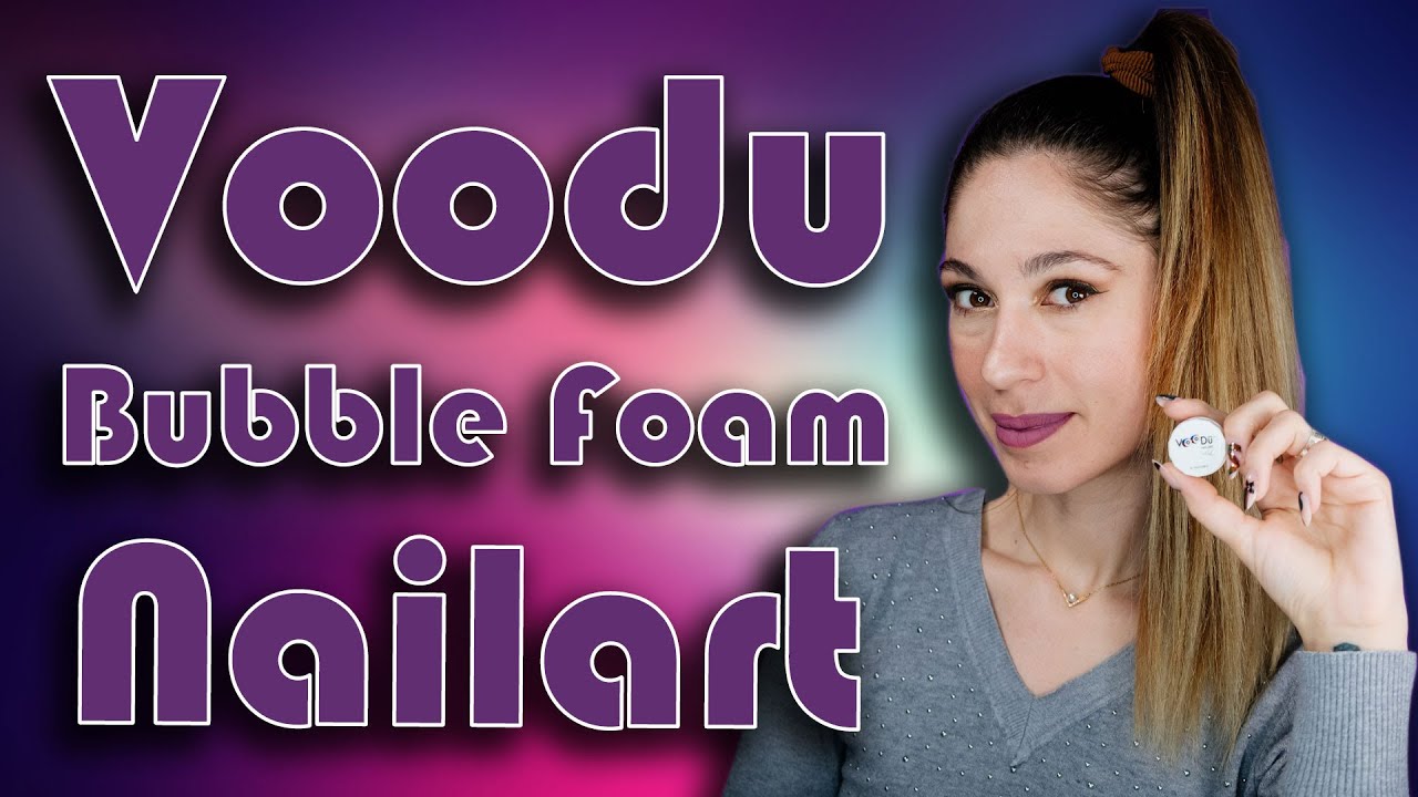 GEL IT UP | Voodu Gel | Foam Bubble Nailart