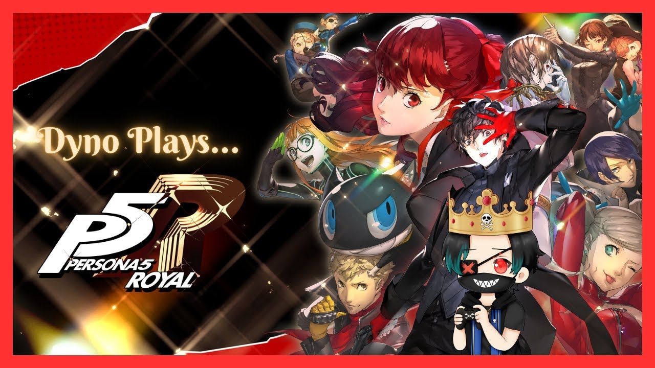 [MULTISTREAM - Persona 5 Royal | PC] Episode 37 - STEALING THE TREASURE OF THE TOMB!