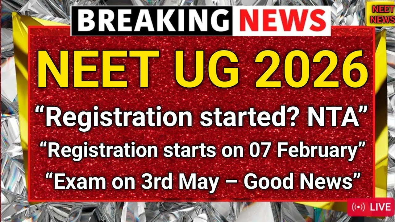 Big Relief for NEET UG 2026 Aspirants 🎉 | Registration from 07 February? | Exam on 3 May!