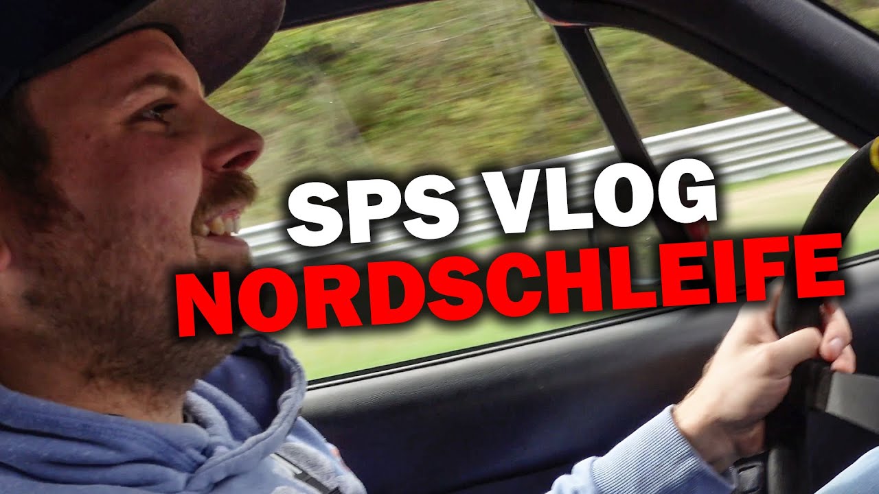 SPS VLOG - Ein Tag auf der Nordschleife mit  SPS Motorsport
