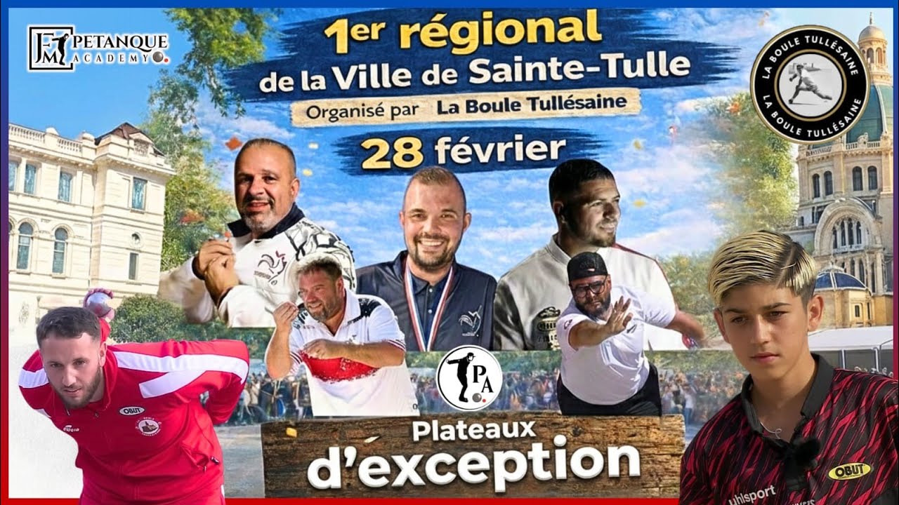 🔴 EN DIRECT - PHASES FINALES🔥 L'Élite au 1er Régional de SAINTE TULLE