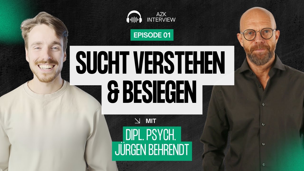 Sucht verstehen & besiegen: Ein Gespr&auml;ch mit Diplompsychologe J&uuml;rgen Behrendt