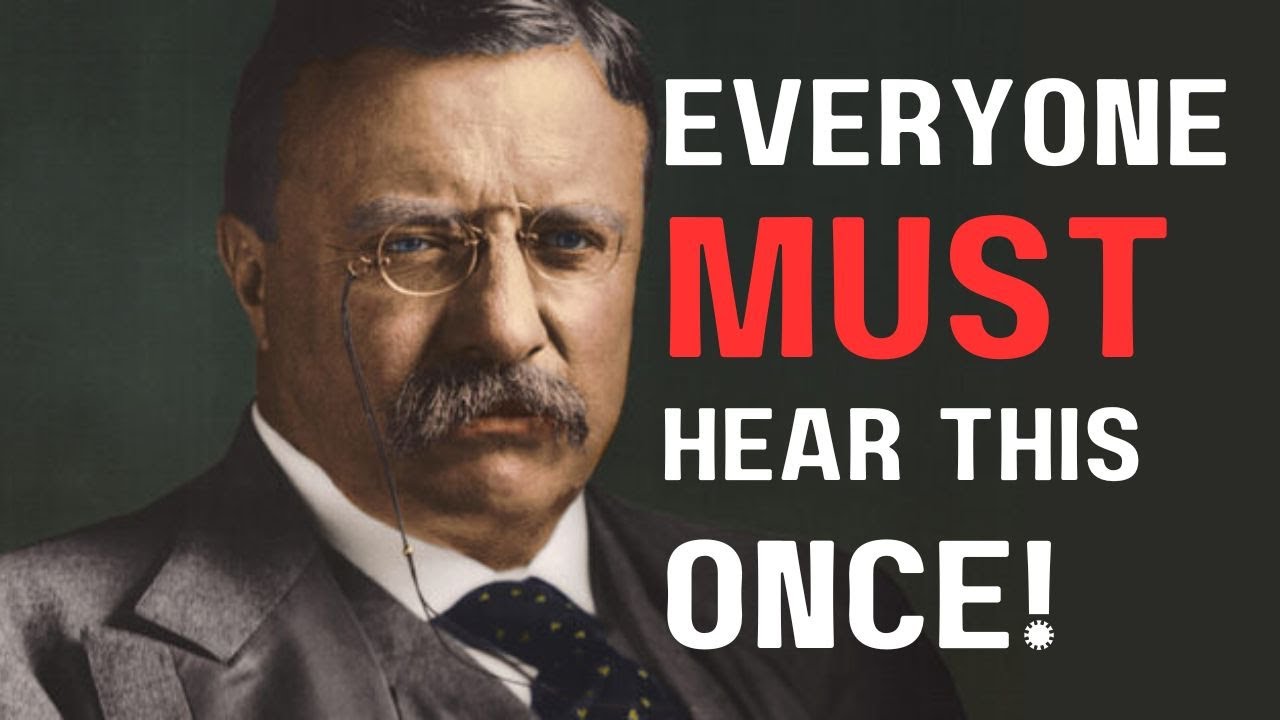 Teddy Roosevelt’s BEST EVER Speech | 
