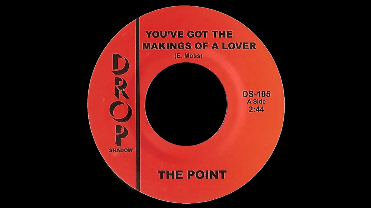The Point - You've Got The Makings Of A Lover (Drop Shadow DS-105-A)