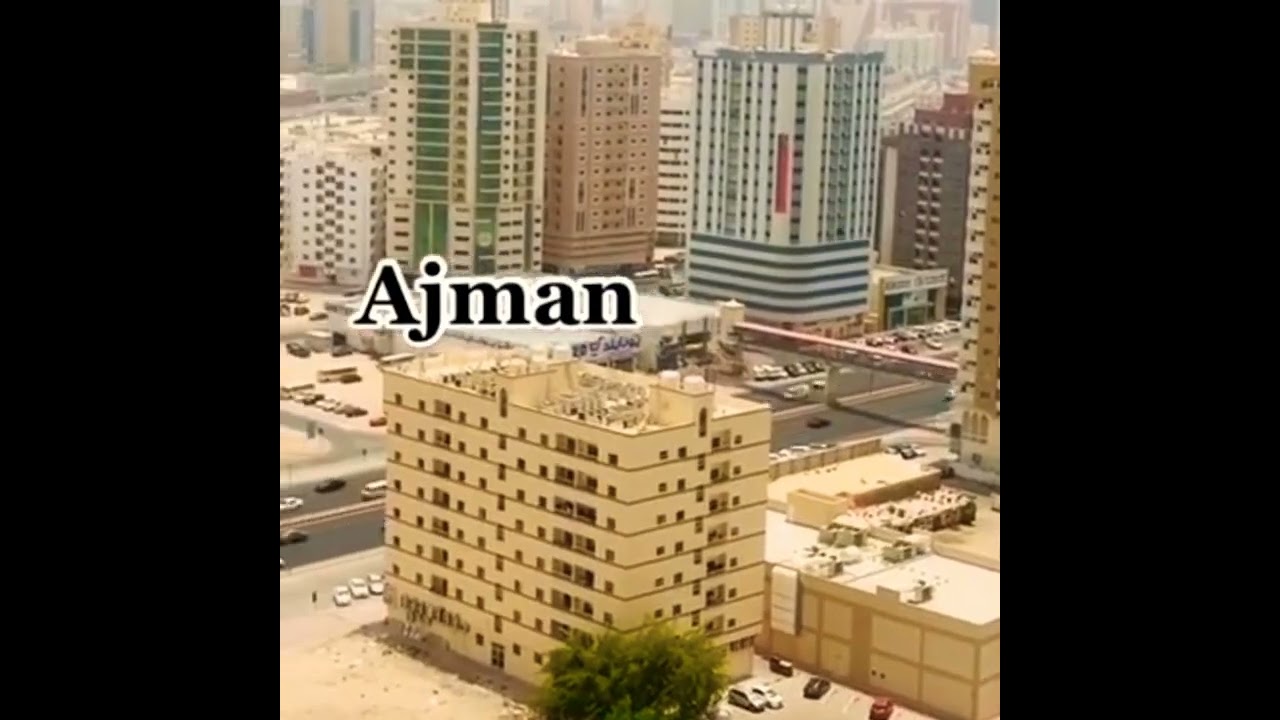 ajman city | Visit Ajman | Smallest City of UAE | 2022