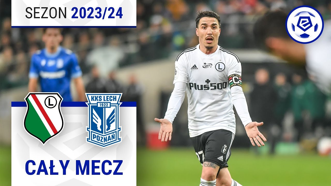 (2/2) Legia Warszawa - Lech Poznań | CAŁY MECZ | Ekstraklasa 2023/24 | 15. Kolejka