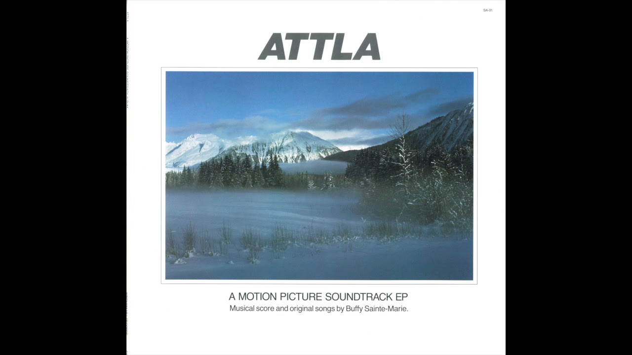 BUFFY SAINTE-MARIE - Attla (A Motion Picture Soundtrack EP) [1979]