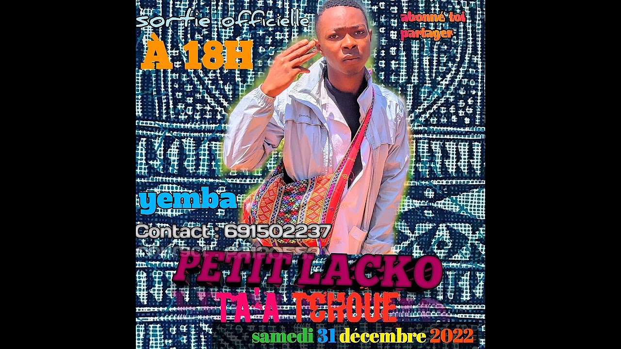 PETIT LACKO ta'ak tchoue officiel yemba