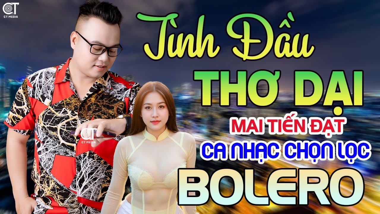Tuyệt Phẩm Trữ Tình, Bolero, Hay Nhất 2025 - Tình Đầu Thơ Dại - Mai Tiến Đạt. Nhạc Vàng Xưa Chọn Lọc