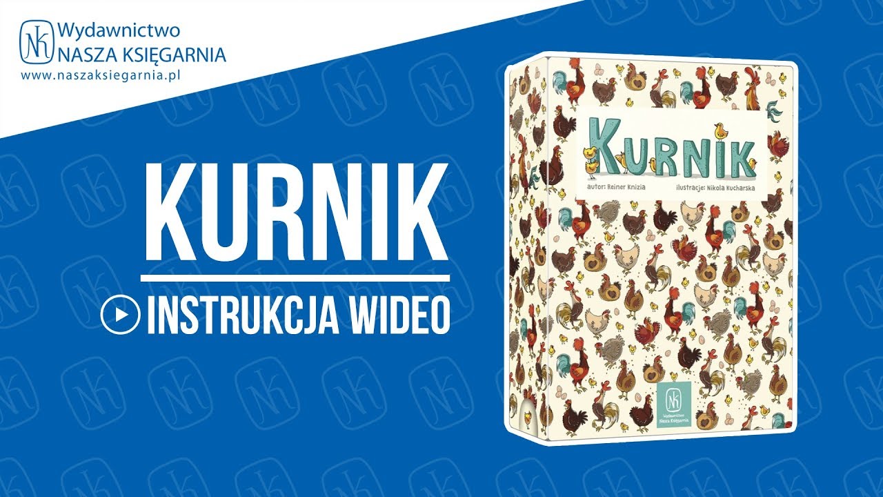 KURNIK - instrukcja wideo