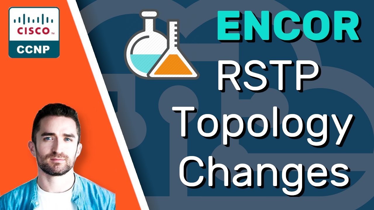 CCNP ENCOR // Zmiany topologii RSTP (LAB) // Kurs kompletny ENCOR 350-401