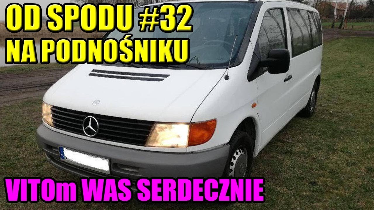 OD SPODU #32 MERCEDES W638 VITO, NIEMIEC ROBI U POLAKA.