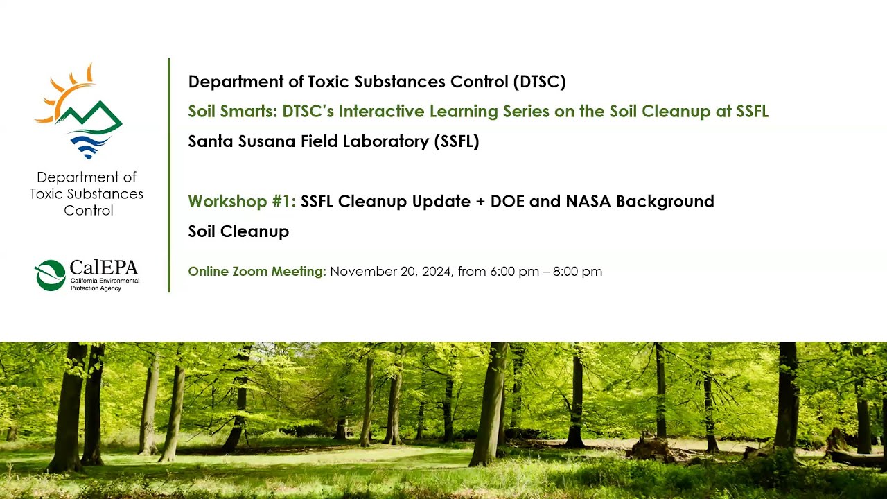 Santa Susana Field Laboratory (SSFL) Soil Smarts Workshop #1 - November 20, 2024
