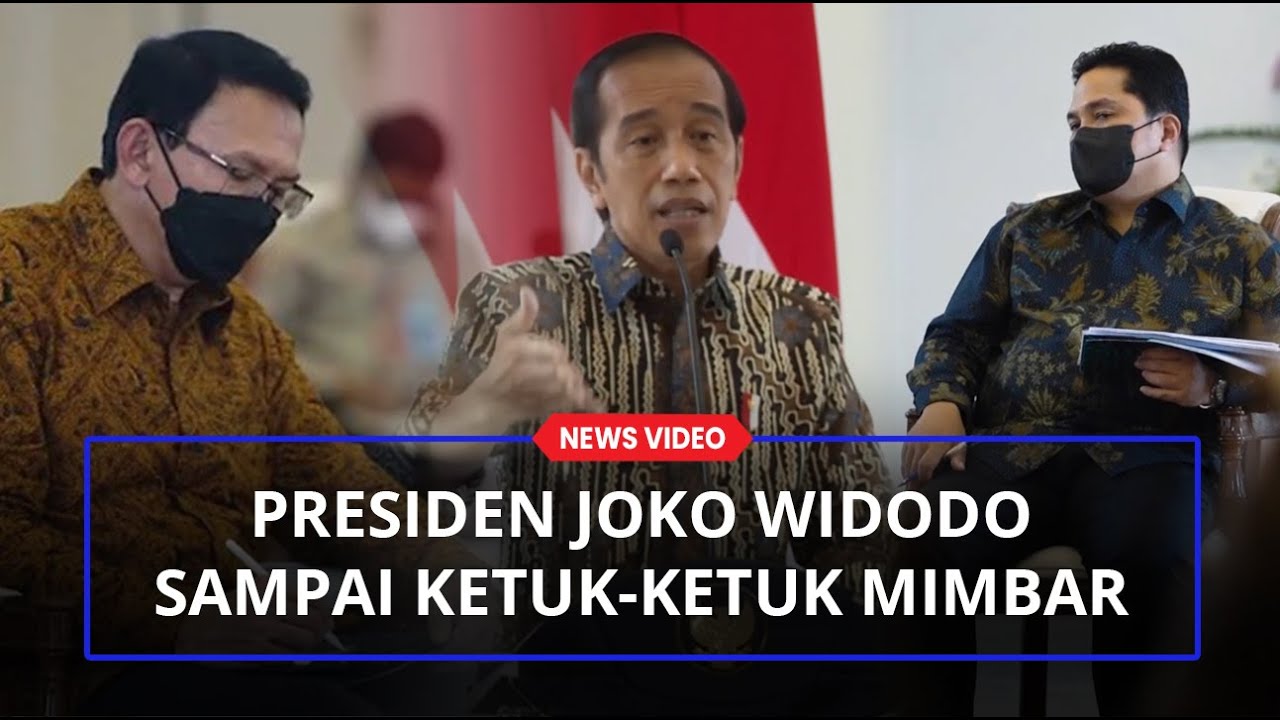 WARNING Presiden Jokowi kepada Ahok DKK hingga Berkali-kali Ketuk Mimbar: Kadang Saya Pengin Marah❗