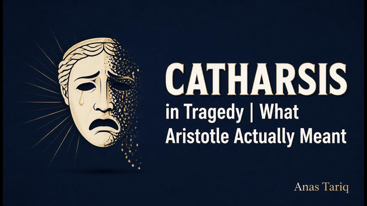 Catharsis | Catharsis in Tragedy | Catharsis by Aristotle