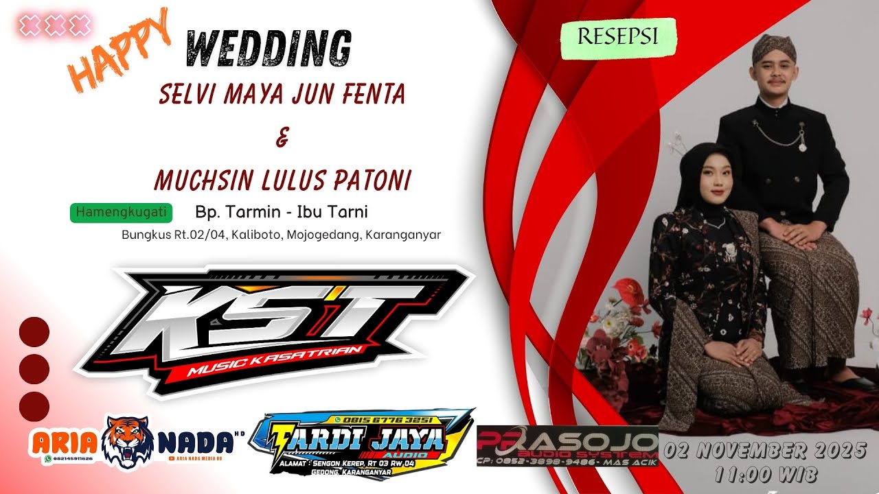 🔴 LIVE KST MUSIC || WEDDING MAYA & MUCHSIN || TARDI JAYA AUDIO || PRASOJO AUDIO || ARIA NADA HD