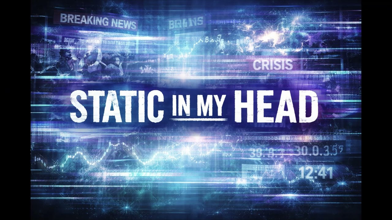Static in my Head