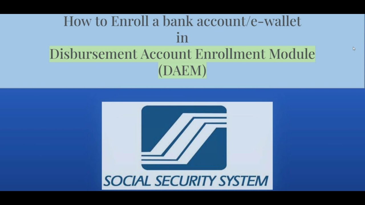 DISBURSEMENT ACCOUNT ENROLLMENT MODULE | Step by step guide
