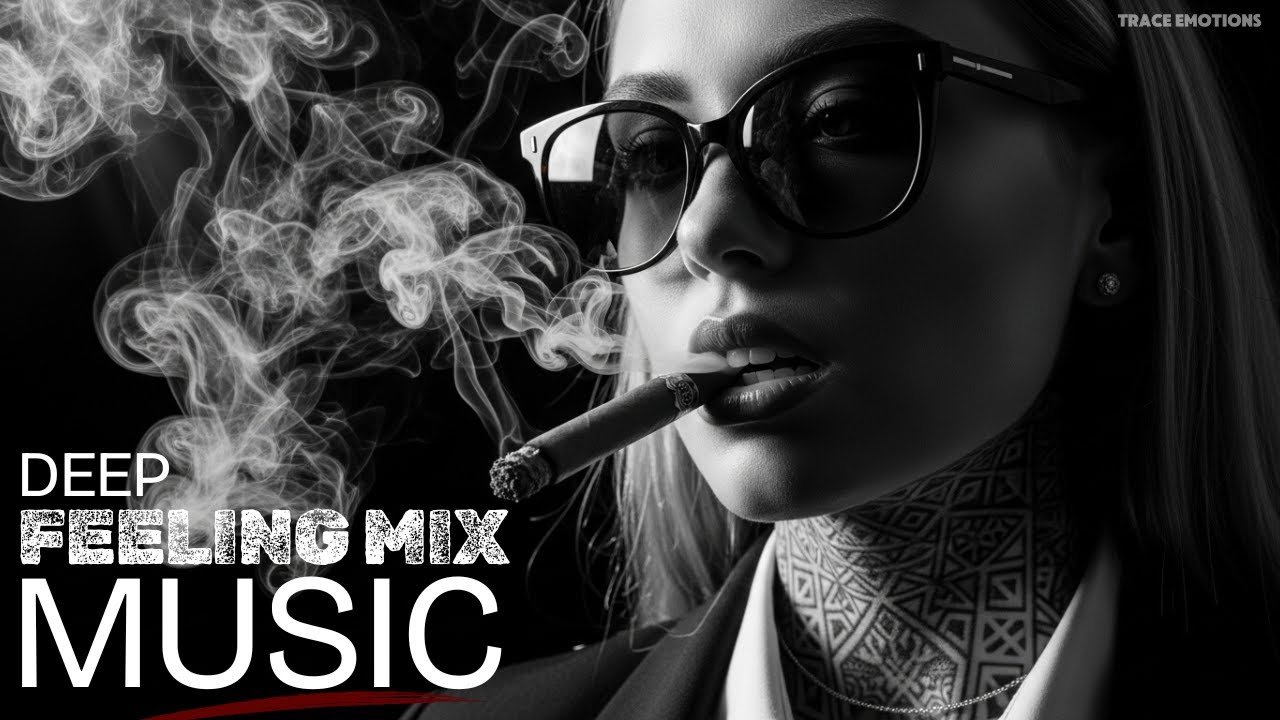 Top Best of Deep House 2026 Chill Mix, Deep Feelings, Vocal House, Nu Disco, Chillout, Emotional T15