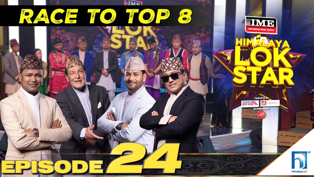 Himalaya Lok Star || EPISODE 24 || Gandharva Round || Race to Top 8