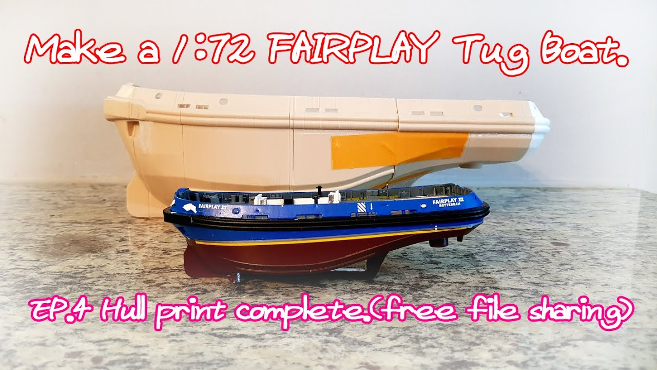 Make a 1:72 FAIRPLAY Tug Boat. EP .4 Hull print complete. (free file sharing)