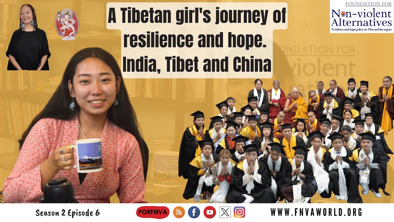 #ep12 Empowering Hope: A Tibetan Girl's Journey of Resilience through India, Tibet and China.