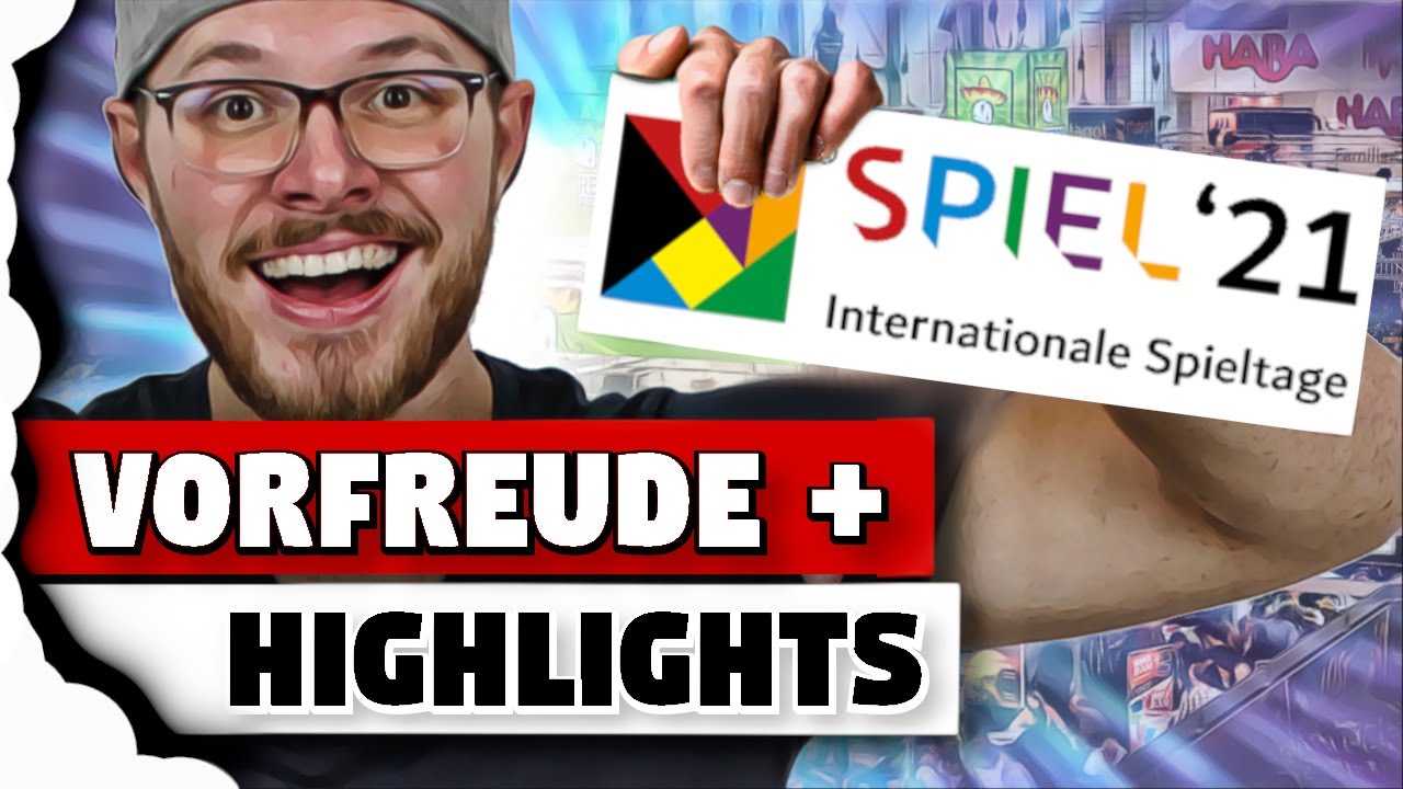 SPIEL 21 - Vorfreude, Brettspiele Highlights und wann ich auf der Messe bin!