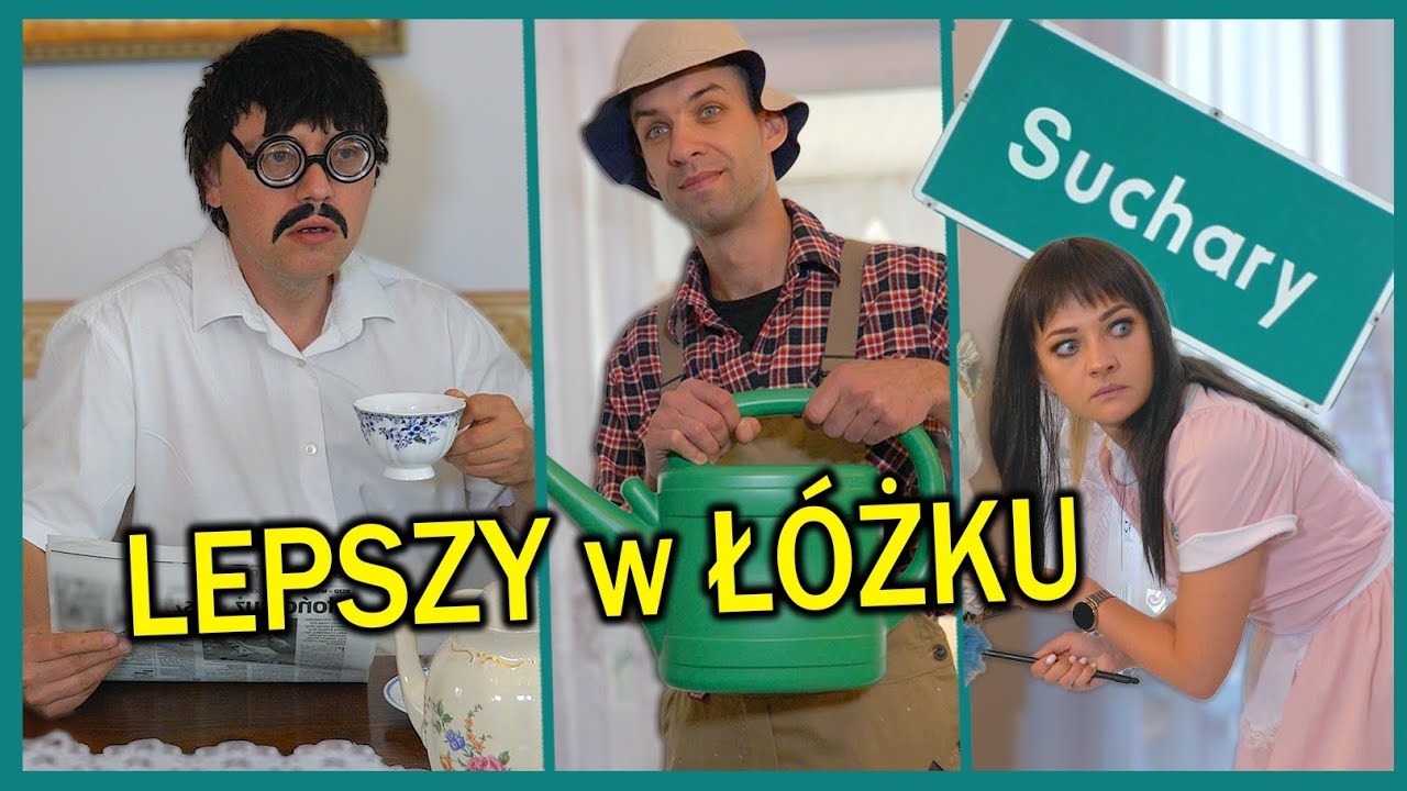 LEPSZY w Ł&Oacute;ŻKU - Suchary #257