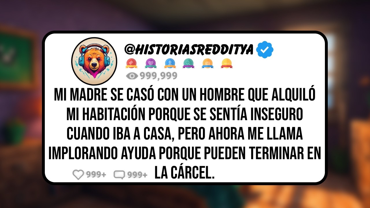 Mi MADRE se Casó con un Hombre que Alquiló mi Habitación Porque se Sentía Inseguro Cuando Iba a ...
